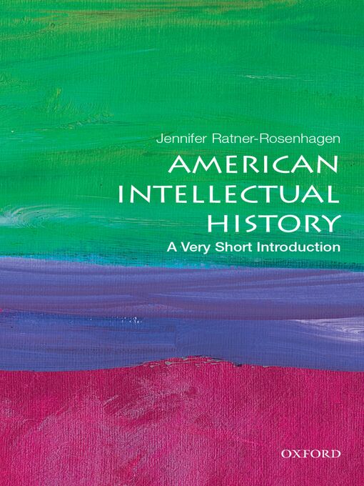 Title details for American Intellectual History by Jennifer Ratner-Rosenhagen - Available